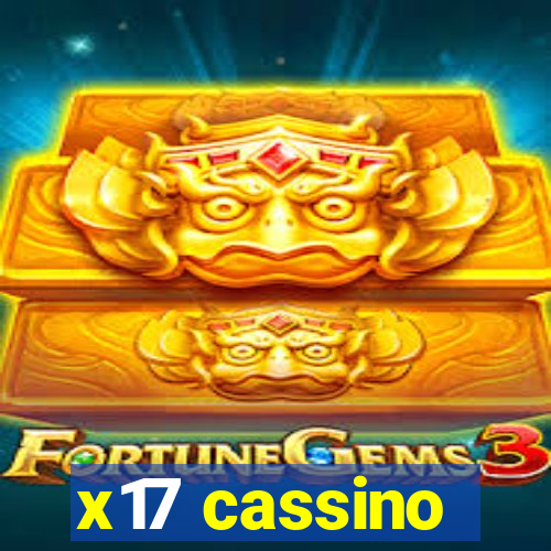 x17 cassino